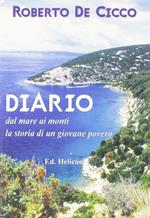 Diario. Dal mare ai monti la storia di un giovane povero