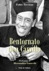 Bentornato Don Camillo - Fabio Trevisan,Giovannino Guareschi - copertina