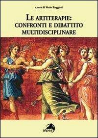 Le artiterapie. Confronti e dibattito multidisciplinare - copertina