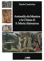 Antonello da Messina e la Chiesa di S. Maria Alemanna