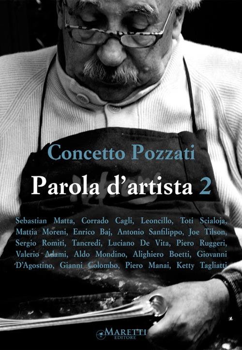 Parola d'artista. Vol. 2 - Concetto Pozzati - copertina