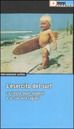 L' esercito del surf. La rivolta degli studenti e le sue vere ragioni