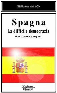 Spagna. La difficile democrazia - copertina