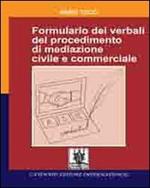 Formulario dei verbali del procedimento di mediazione civile e commerciale