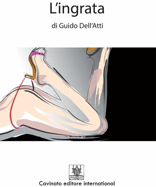 L' ingrata - Guido Dell'Atti - ebook