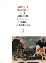 Gli arcieri e altre leggende di guerra-Il terrore