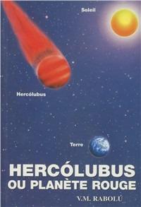 Hercolubus ou planète rouge - V. M. Rabolú - copertina