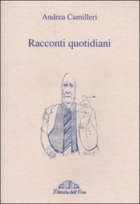 Racconti quotidiani - Andrea Camilleri - copertina