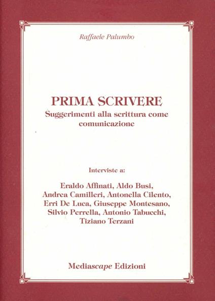 Prima scrivere. Suggerimenti alla scrittura come comunicazione - Raffaele Palumbo - copertina