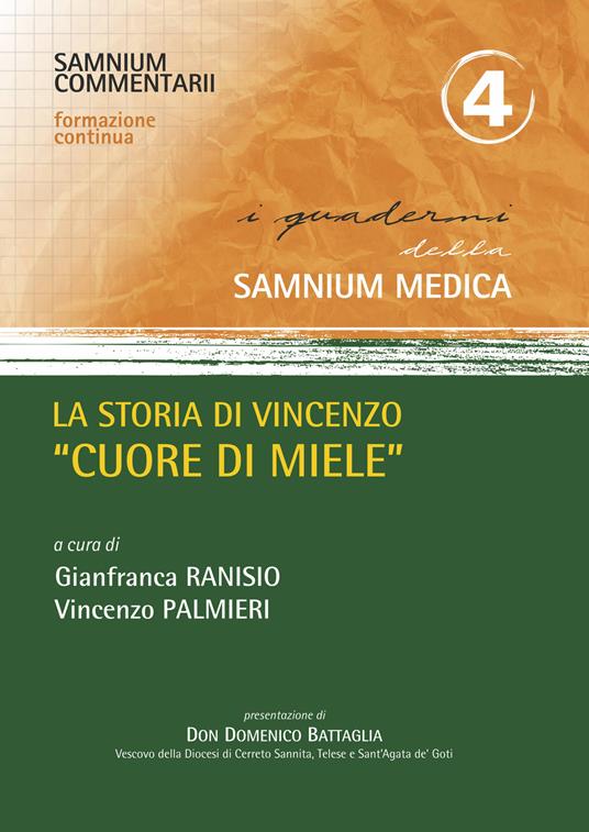 La storia di Vincenzo «cuore di miele» - copertina