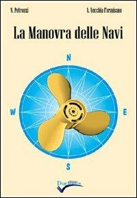 La manovra delle navi - Nicola Petronzi,Angelo Vecchia Formisano - copertina