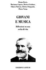 Giovani e musica. Riflessioni su una scelta di vita