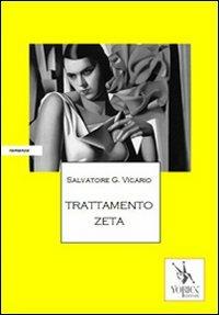 Trattamento zeta - Salvatore Giuseppe Vicario - copertina