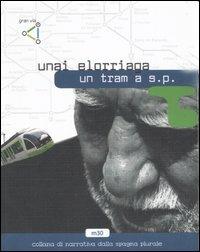 Un tram a S. P. - Unai Elorriaga - copertina