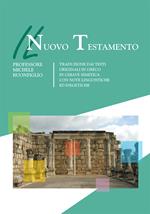 IL Nuovo Testamento. Traduzione dai testi originali in greco in chiave semitica con note linguistiche ed esegetiche