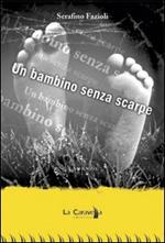 Un bambino senza scarpe