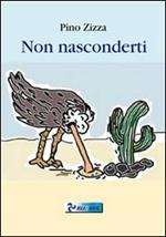 Non nasconderti