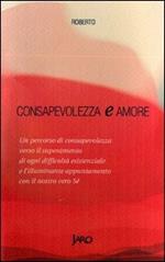 Consapevolezza e amore