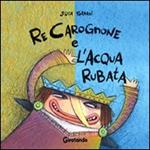 Re Carognone e l'acqua rubata