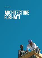 Architecture for Haiti. Ediz. italiana e inglese