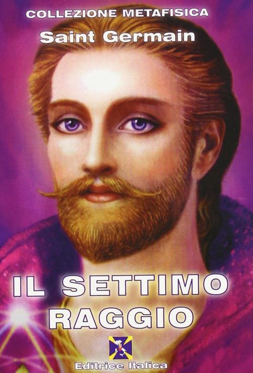 Il settimo raggio - (conte di) Saint-Germain - copertina