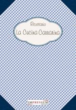 Ricettario. La cucina carrarina