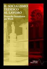 Il socialismo tedesco al lavoro