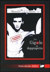 Un gigolo in doppiopetto - Manuela Mazzi - copertina