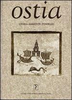 Ostia. Storia ambiente itinerari