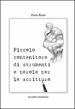 Piccolo contenitore di strumenti e parole per la scrittura