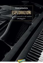 Eslorazioni. 6 pensieri musicali in stile moderno per pianoforte. Spartito