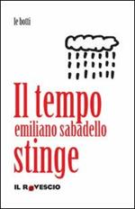 Il tempo stinge