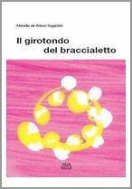 Il girotondo del braccialetto