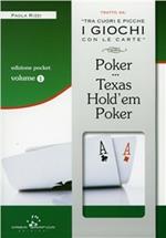 Poker e texas hold'em poker. Tecniche di base. Con gadget