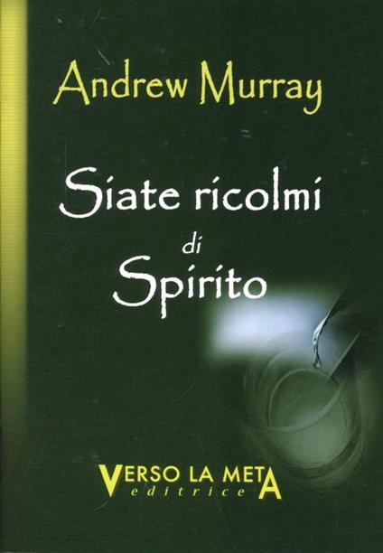 Siate ricolmi di spirito - Andrew Murray - copertina