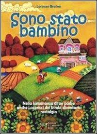 Sono stato bambino - Lorenzo Braina - copertina