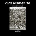 Cuor di rugby '70