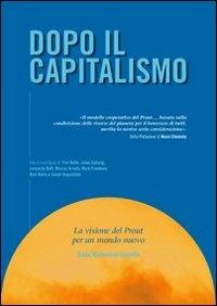 Dopo il capitalismo. La visione del PROUT per un mondo nuovo - Dada Maheshvarananda - copertina