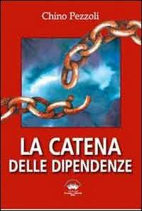 La catena delle dipendenze - Gioachino Pezzoli - copertina