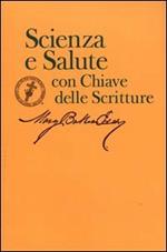 Scienza e salute. Con chiave delle scritture. Ediz. multilingue