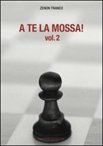 A te la mossa!. Vol. 2