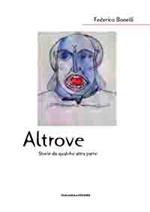 Altrove. Storie da qualche altra parte