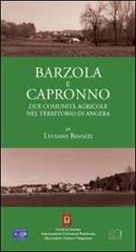 Barzola e Capronno. Due comunità agricole nel territorio di Angera