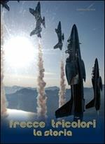 Frecce tricolori. La storia