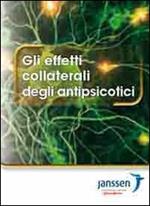 Gli effetti collaterali degli antipsicotici