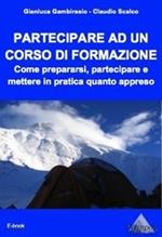 Partecipare ad un corso di formazione. Come prepararsi, partecipare e mettere in pratica quanto appreso.