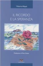 Il ricordo e la speranza