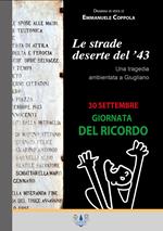 Le strade deserte del '43. Una tragedia ambientata a Giugliano