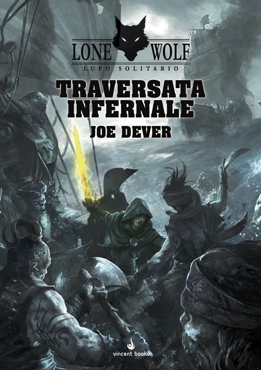 Traversata infernale. Lupo Solitario. Serie Kai. Vol. 2 - Joe Dever - copertina