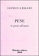 Pene. 17 poesie sull'amore. Ediz. multilingue